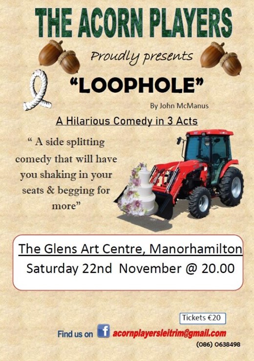 Loophole The Glens Centre Manorhamilton Acorn Players