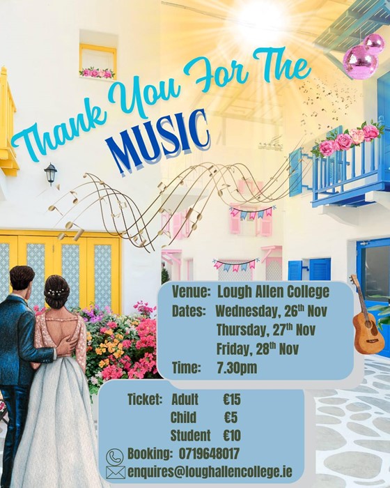 Drumkeerin Lough Allen College Musical